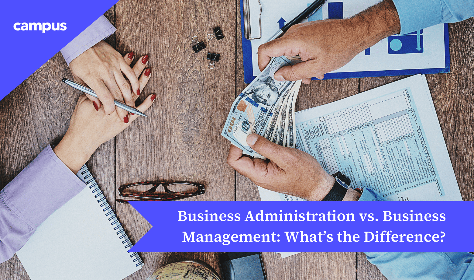 Business Administration vs Business Management: What’s the Difference?