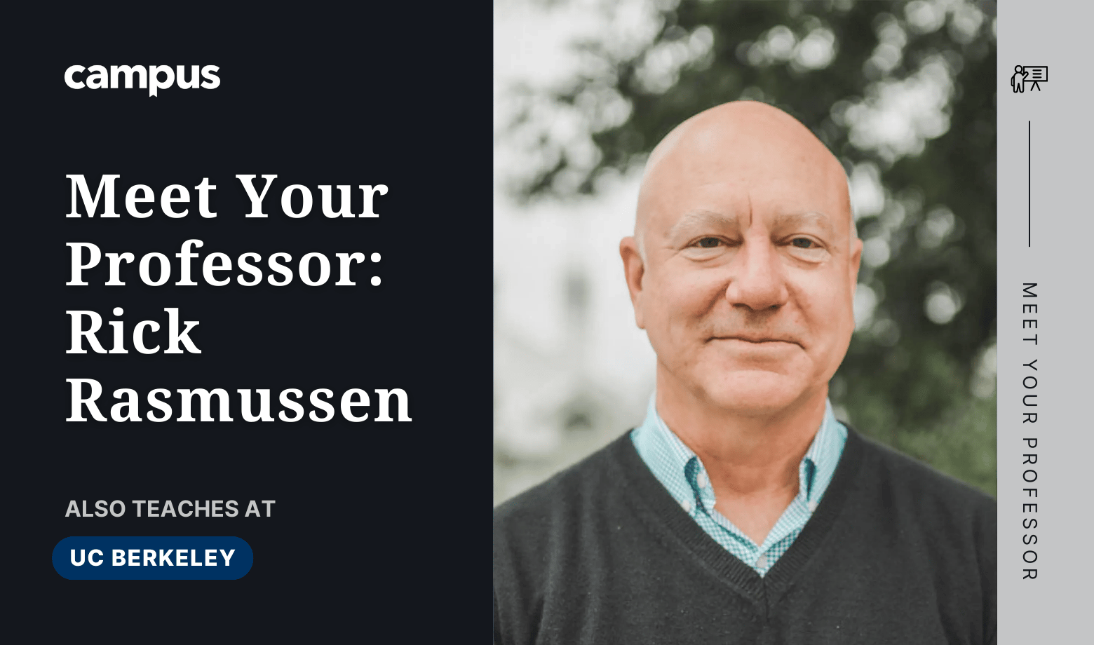 Meet Your Professor: Rick Rasmussen